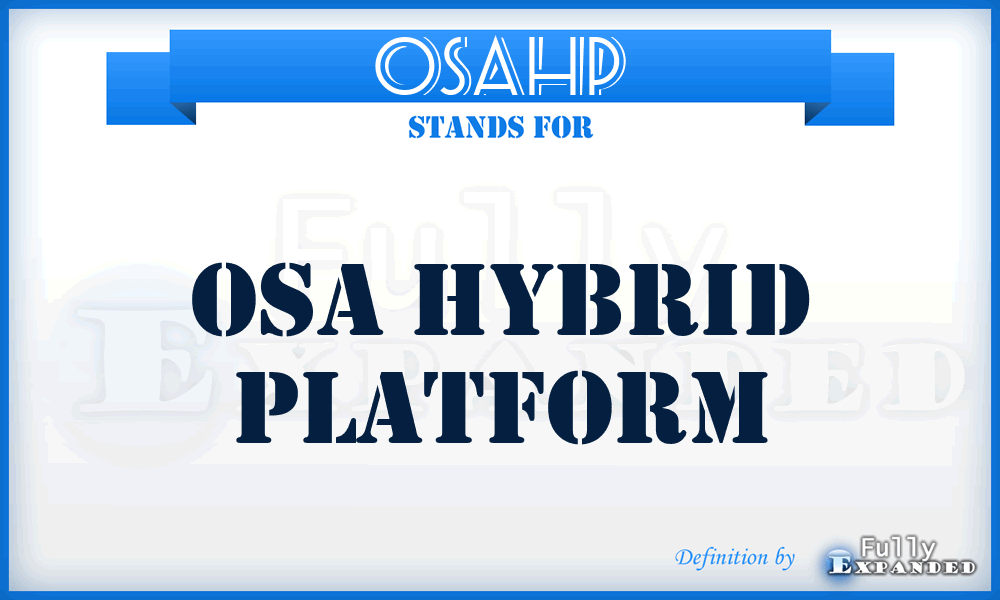 OSAHP - OSA Hybrid Platform