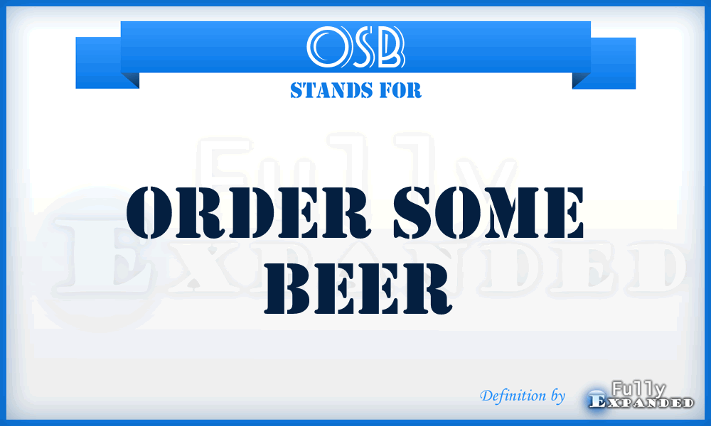 OSB - Order Some Beer