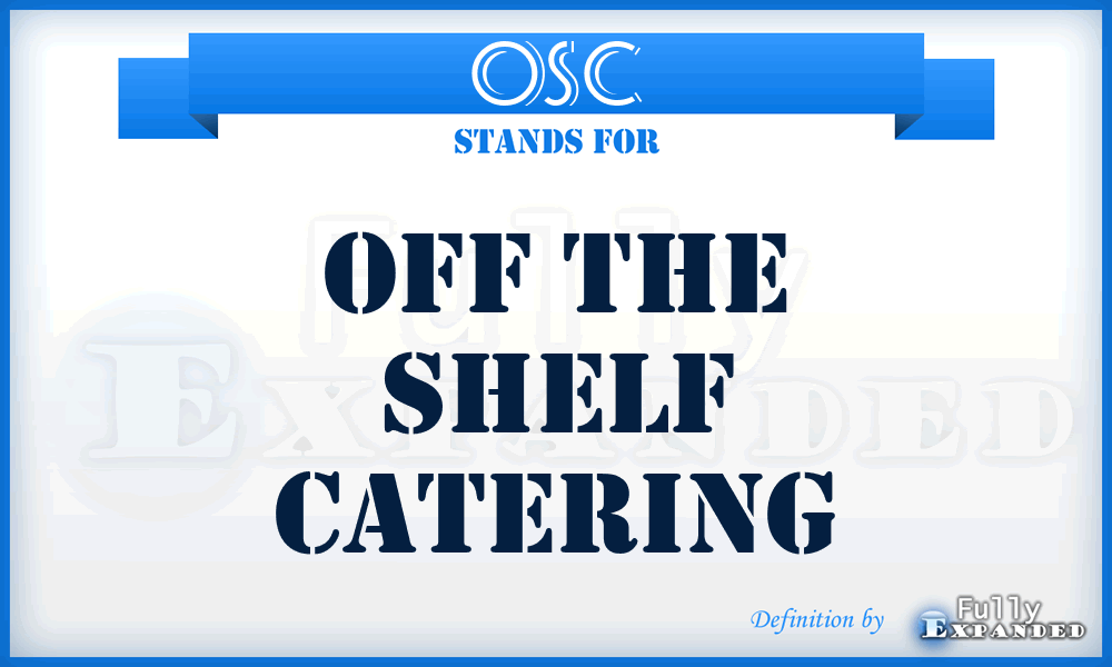 OSC - Off the Shelf Catering