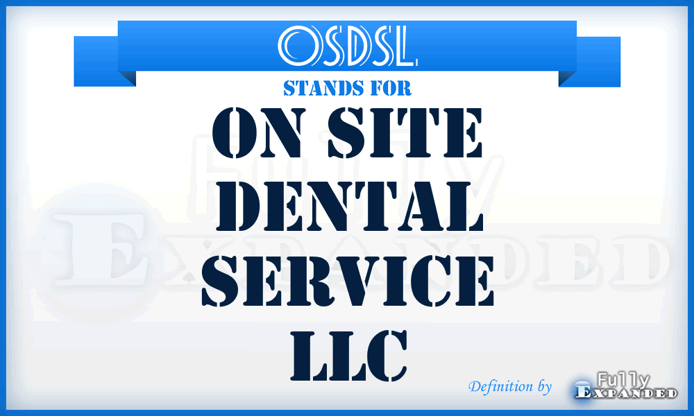 OSDSL - On Site Dental Service LLC