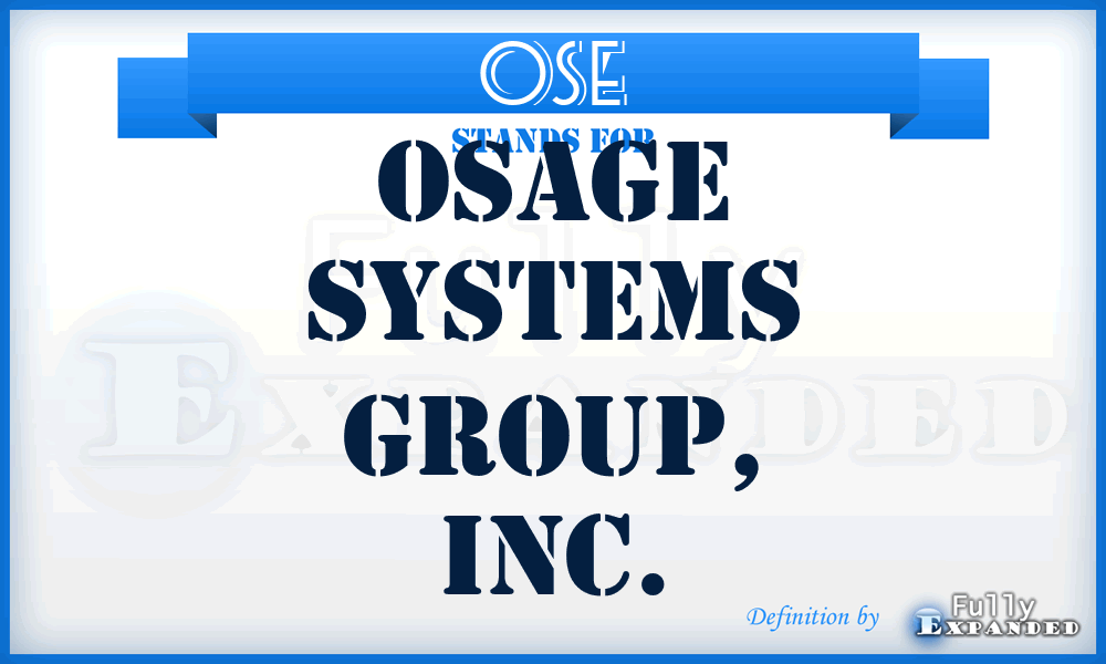 OSE - Osage Systems Group, Inc.