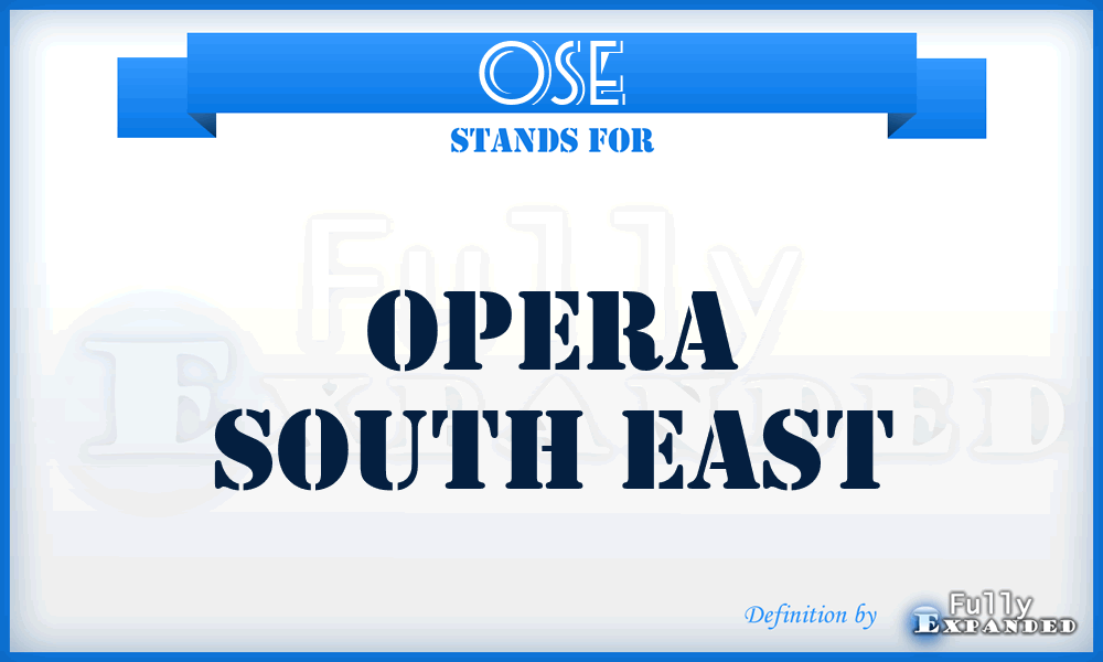 OSE - Opera South East