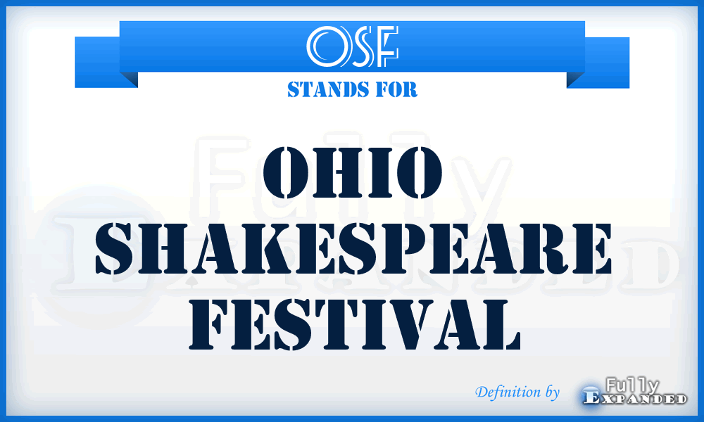 OSF - Ohio Shakespeare Festival