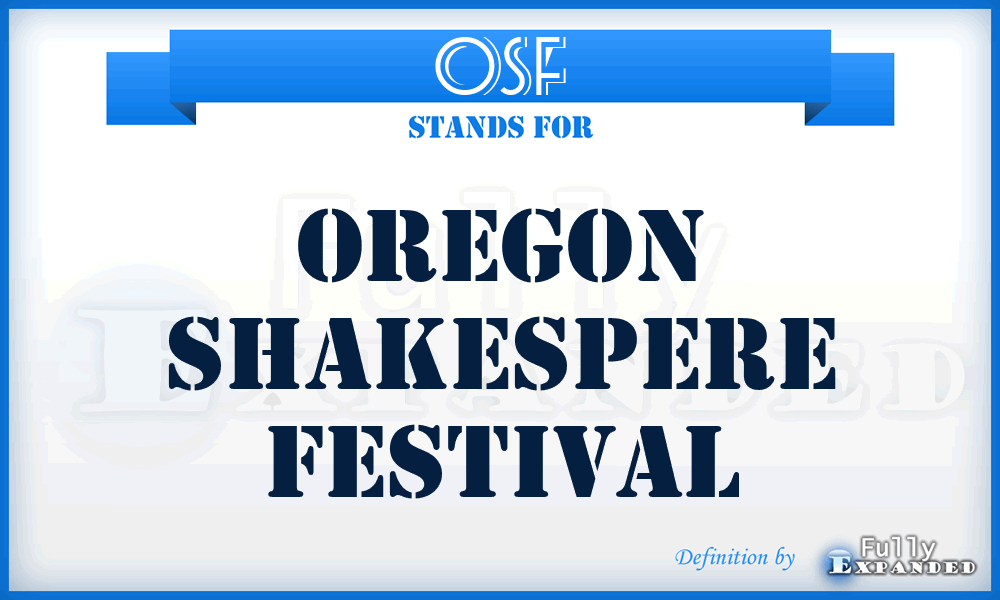 OSF - Oregon Shakespere Festival