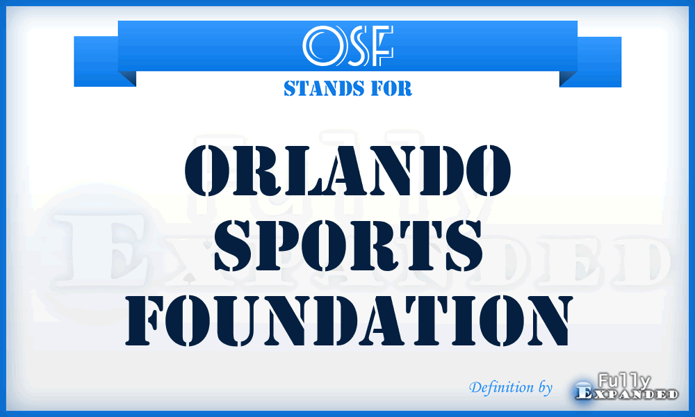 OSF - Orlando Sports Foundation