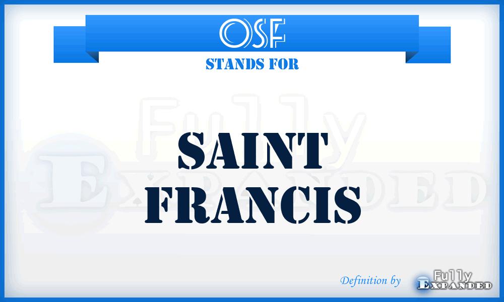 OSF - Saint Francis