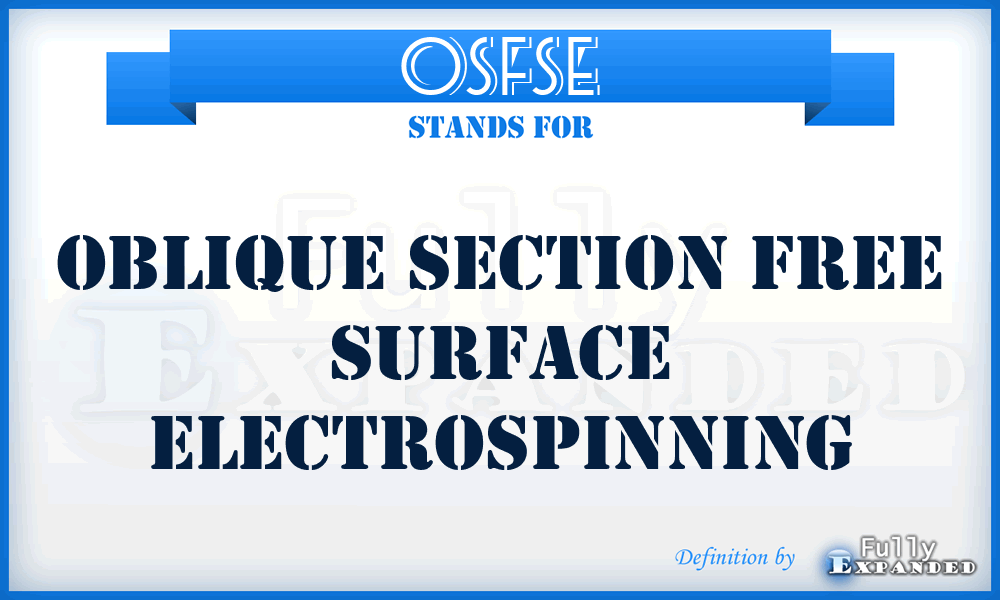 OSFSE - oblique section free surface electrospinning