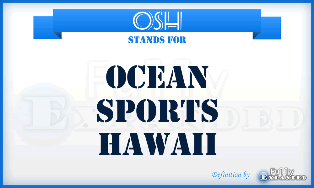 OSH - Ocean Sports Hawaii