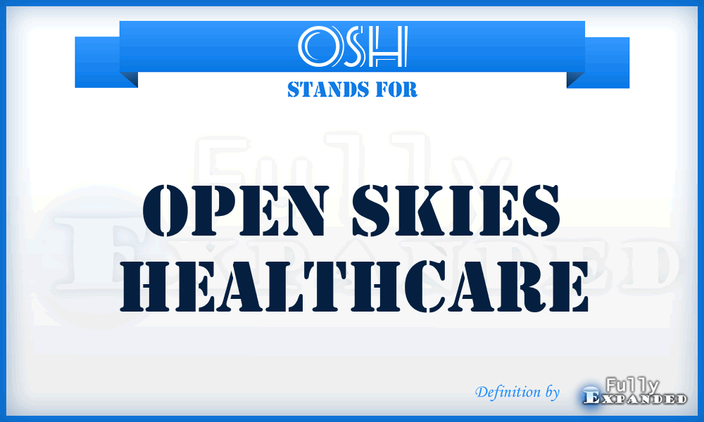 OSH - Open Skies Healthcare