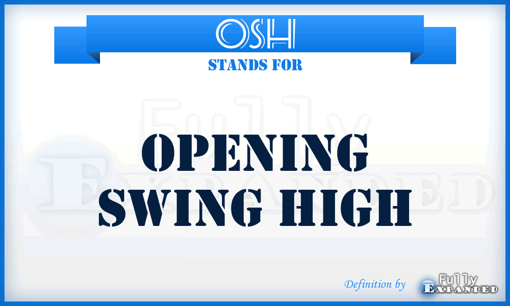 OSH - Opening Swing High