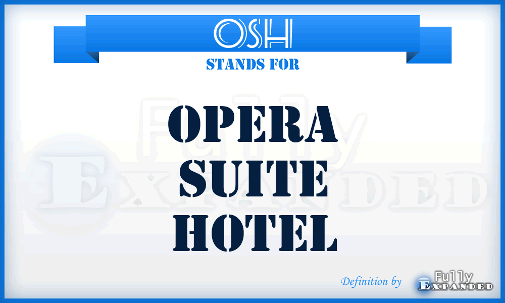 OSH - Opera Suite Hotel