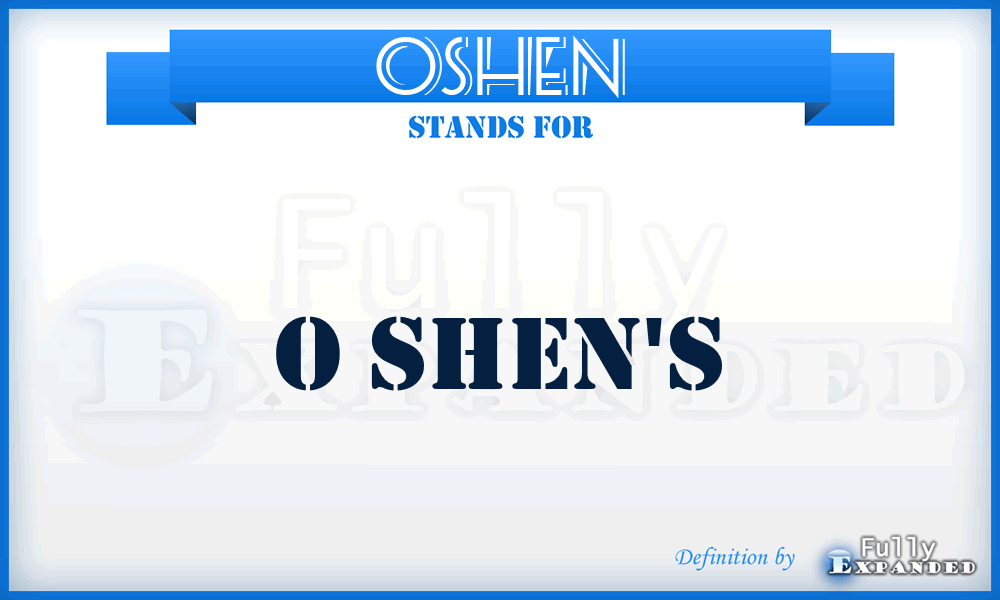 OSHEN - O shen's