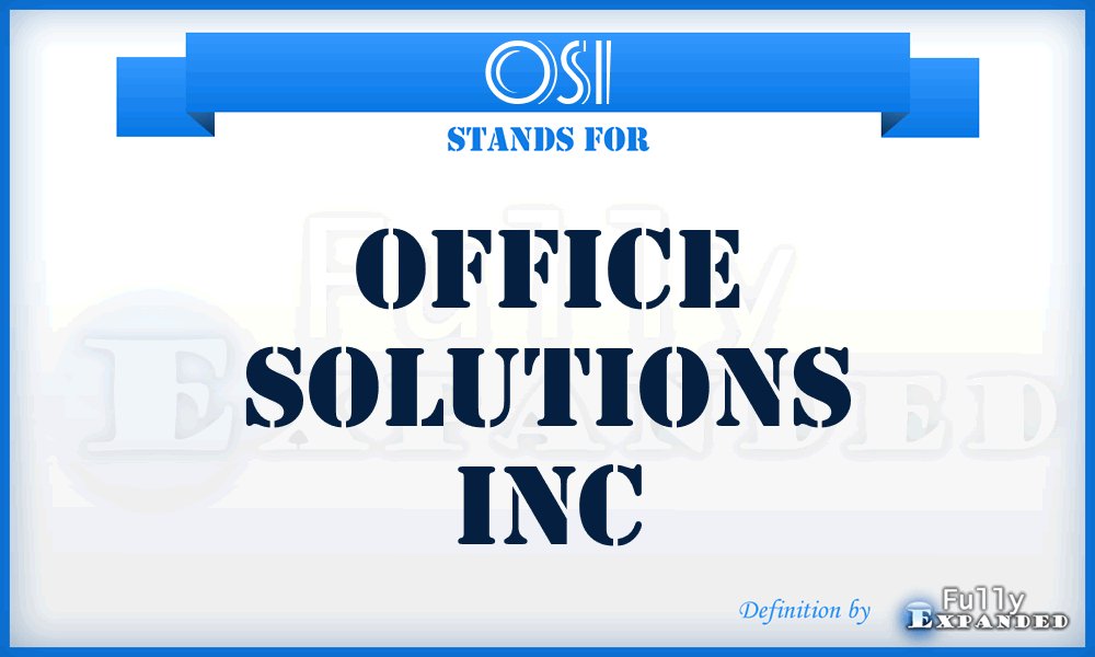 OSI - Office Solutions Inc