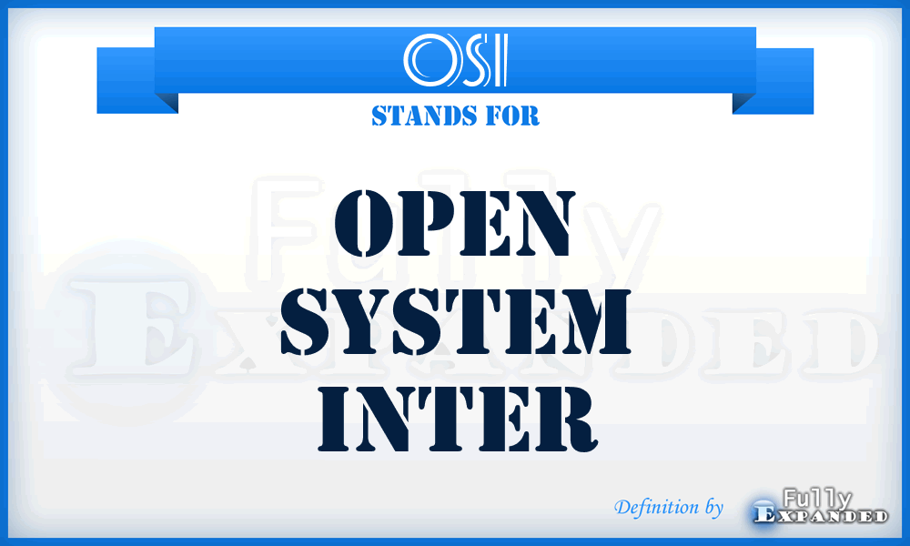 OSI - Open System Inter