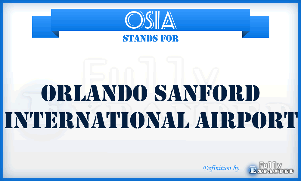 OSIA - Orlando Sanford International Airport