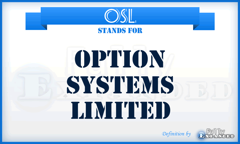 OSL - Option Systems Limited