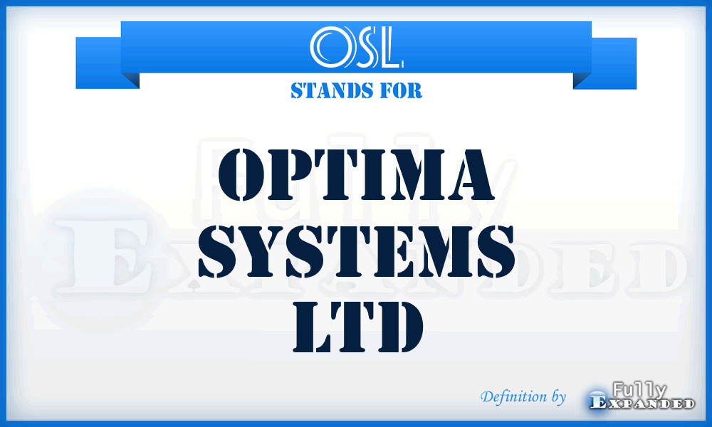 OSL - Optima Systems Ltd