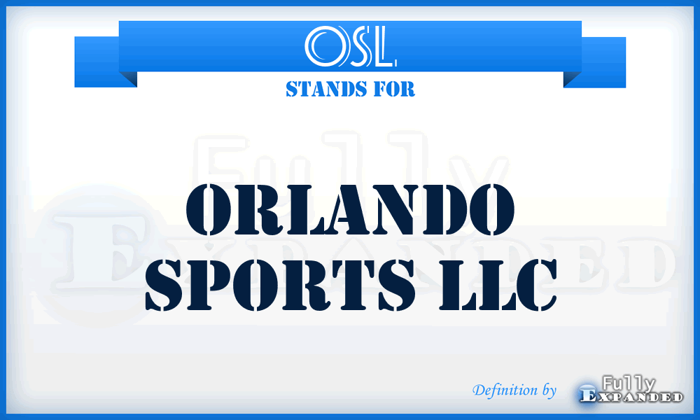 OSL - Orlando Sports LLC