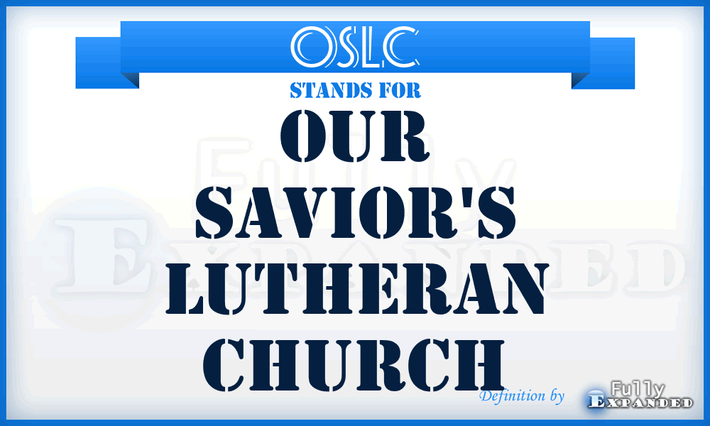 OSLC - Our Savior's Lutheran Church