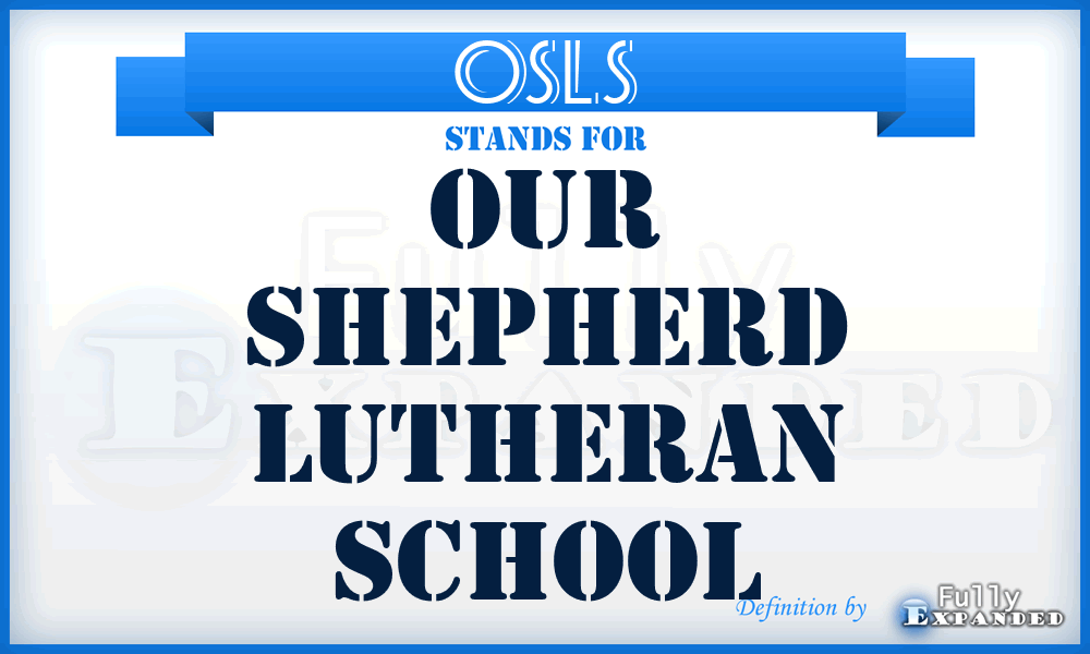 OSLS - Our Shepherd Lutheran School