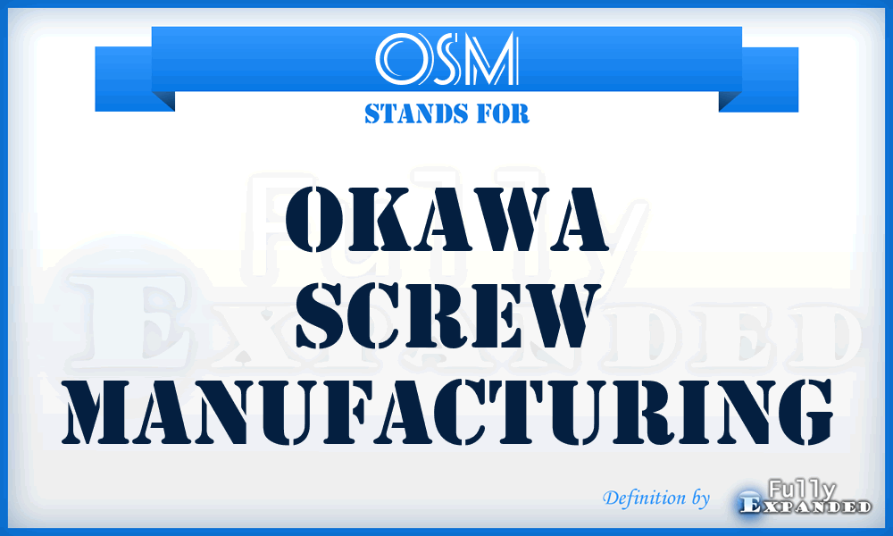 OSM - Okawa Screw Manufacturing