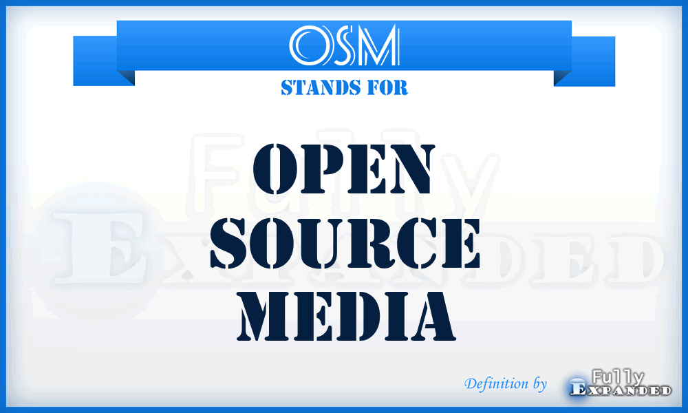 OSM - Open Source Media