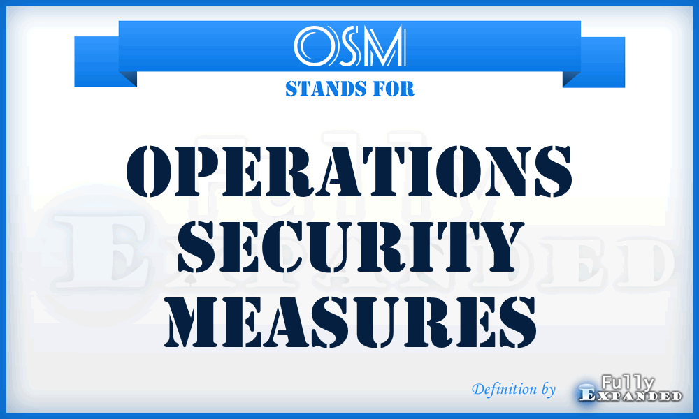 OSM - Operations Security Measures