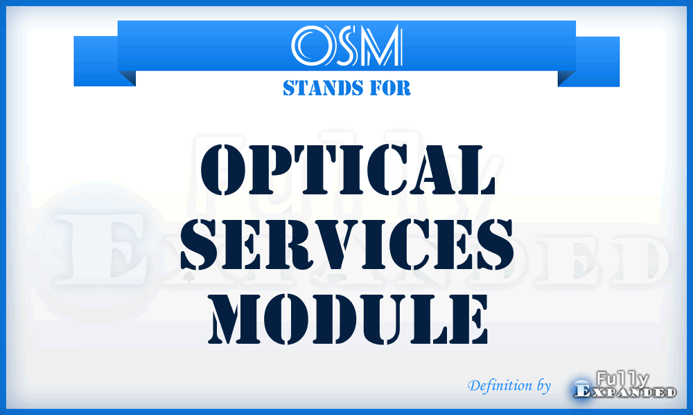OSM - Optical Services Module