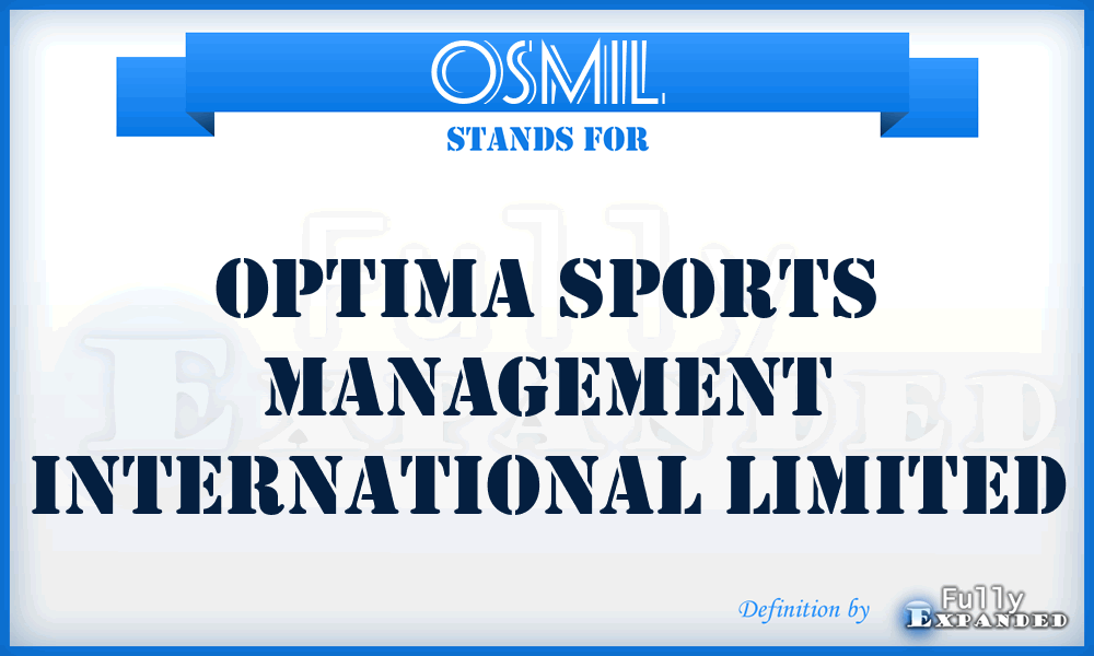OSMIL - Optima Sports Management International Limited
