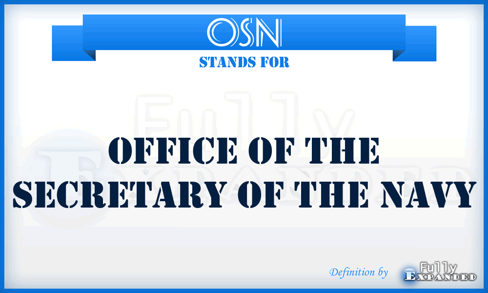 OSN - Office of the Secretary of the Navy