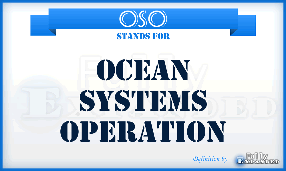 OSO - Ocean Systems Operation