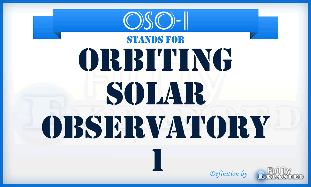 OSO-1 - Orbiting Solar Observatory 1