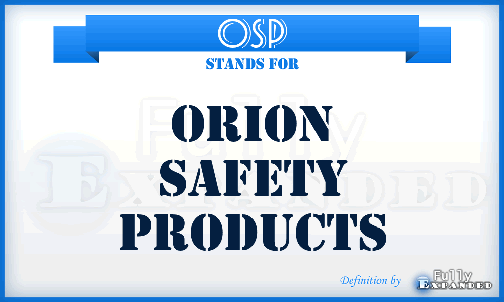 OSP - Orion Safety Products