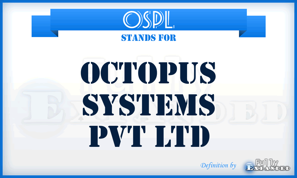 OSPL - Octopus Systems Pvt Ltd