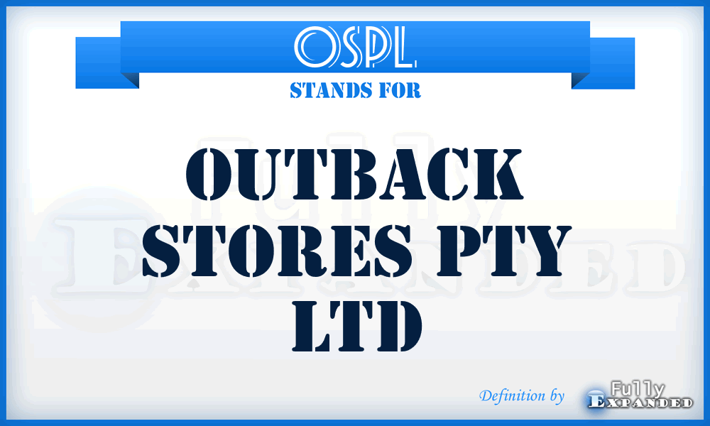 OSPL - Outback Stores Pty Ltd