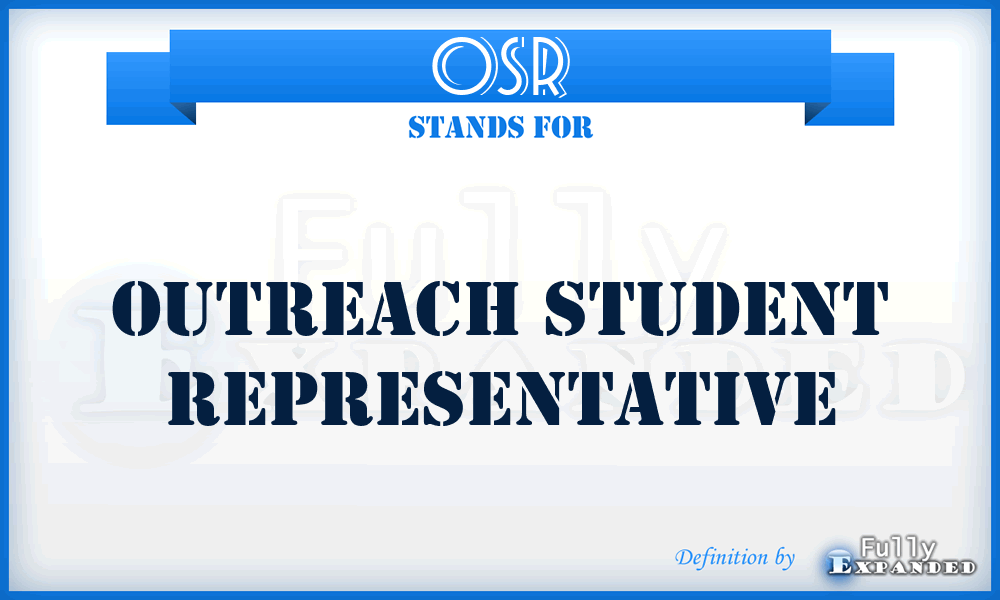 OSR - Outreach Student Representative