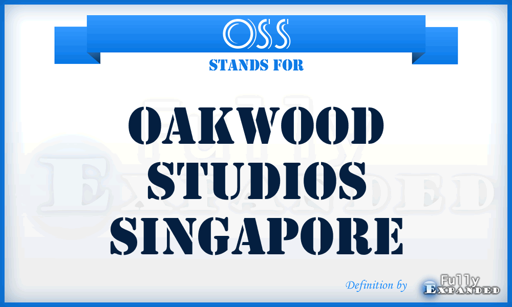 OSS - Oakwood Studios Singapore