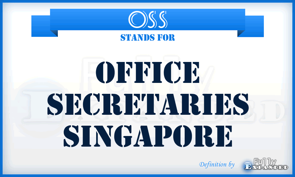 OSS - Office Secretaries Singapore