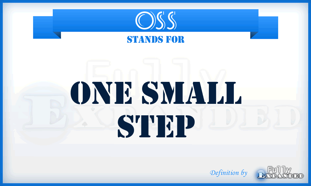 OSS - One Small Step