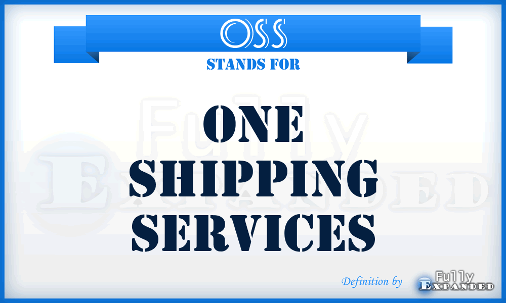 OSS - One Shipping Services