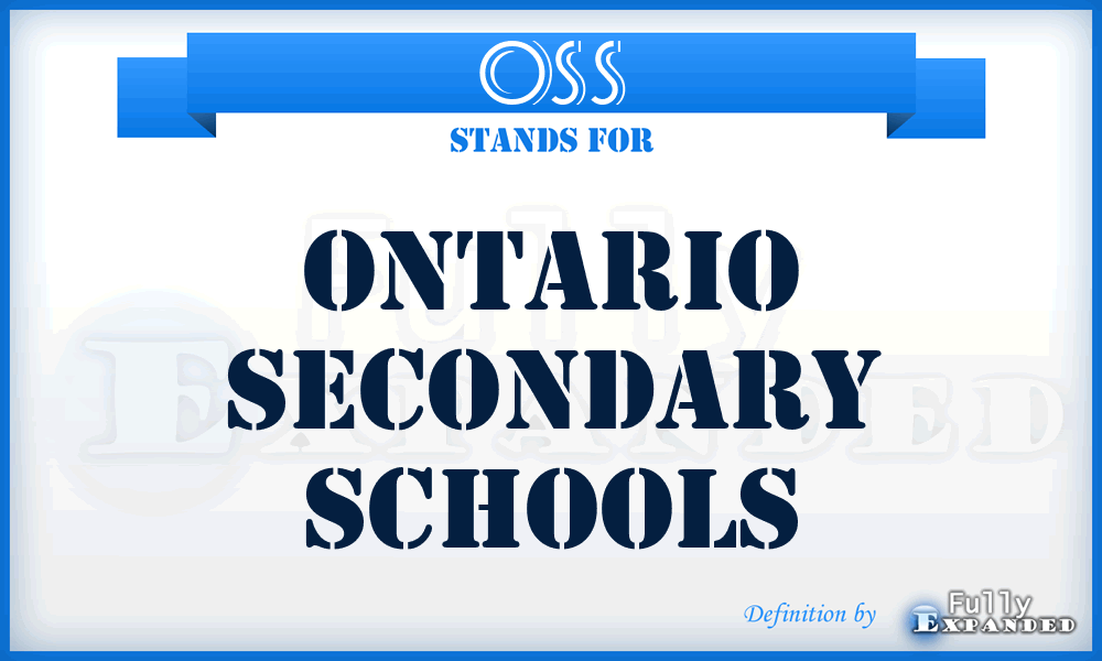 OSS - Ontario Secondary Schools