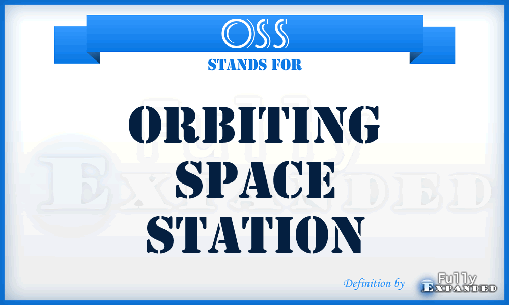 OSS - Orbiting Space Station