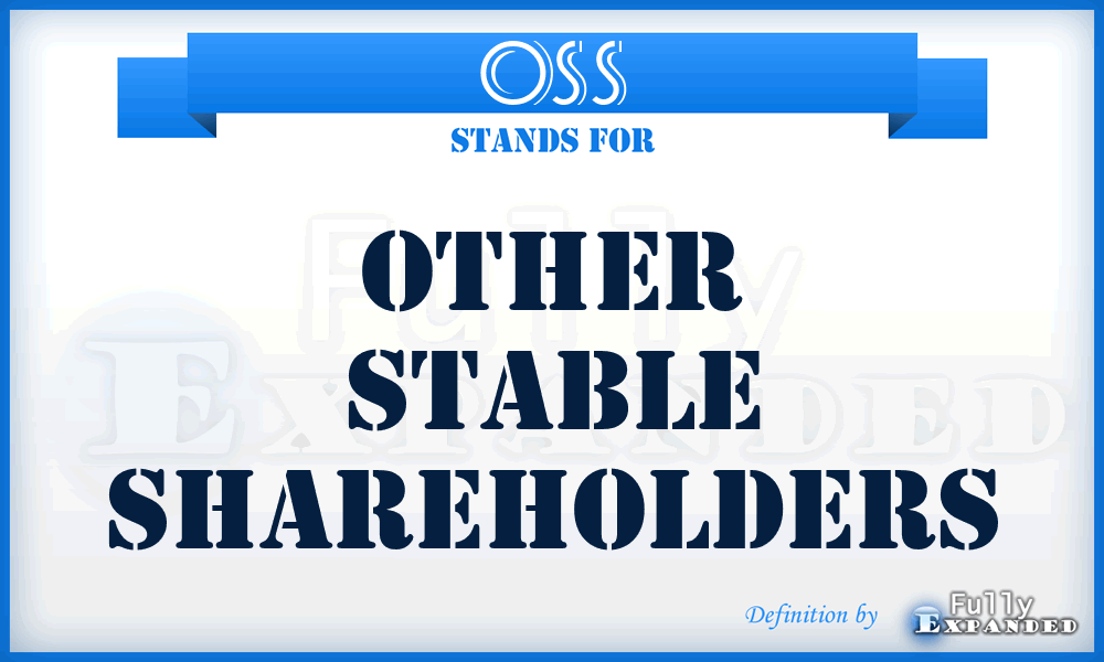 OSS - Other Stable Shareholders