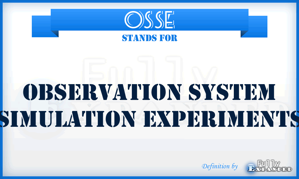 OSSE - Observation System Simulation Experiments