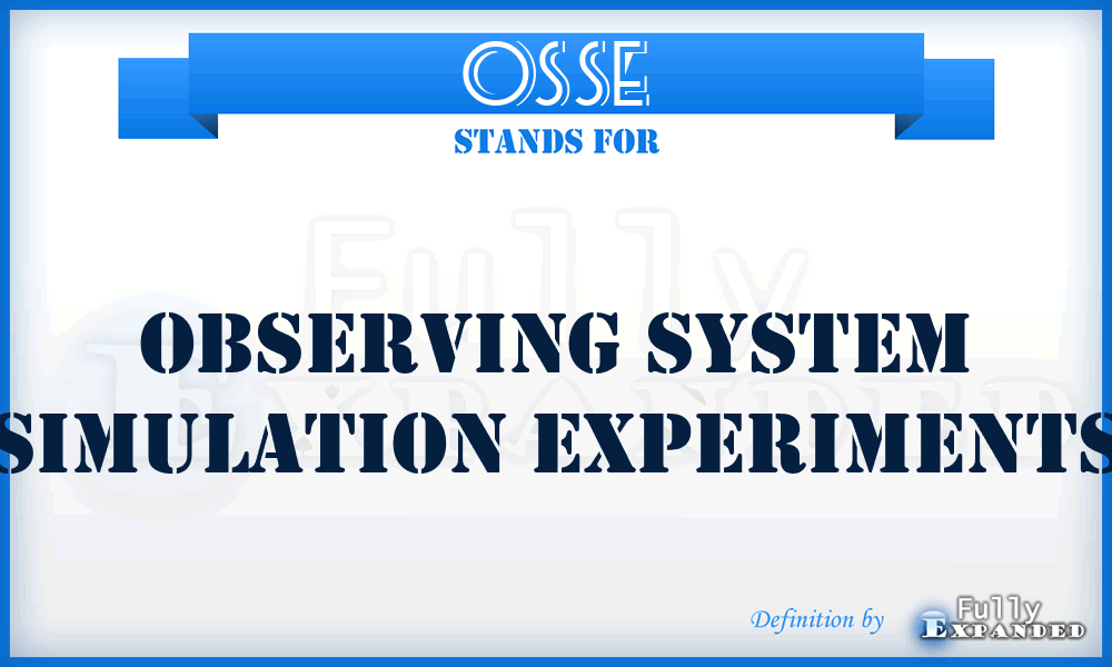 OSSE - Observing System Simulation Experiments