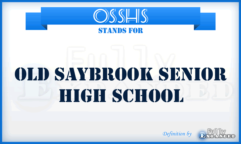 OSSHS - Old Saybrook Senior High School