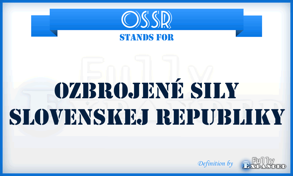 OSSR - Ozbrojené sily Slovenskej republiky