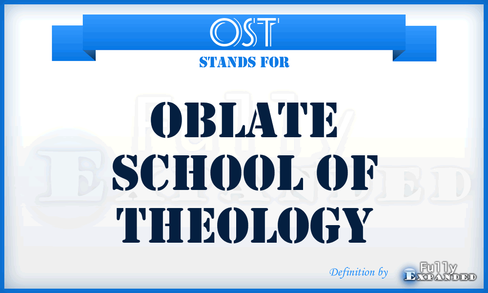 OST - Oblate School of Theology