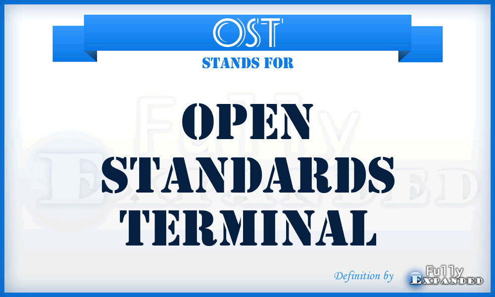 OST - Open Standards Terminal