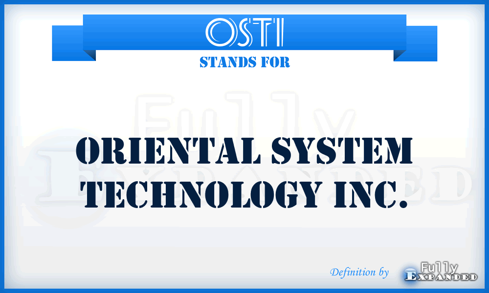 OSTI - Oriental System Technology Inc.